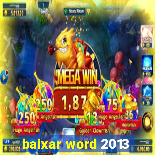 baixar word 2013